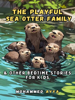 cover image of The Playful Sea Otter Family